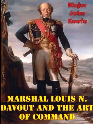 cover image of Marshal Louis N. Davout and the Art of Command